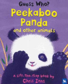 Hardcover Guess Who?: Peekaboo Panda and Other Animals (Guess Who) Book