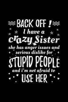 Crazy Sister Funny: Blank Lined Notebook Journal for Work, School, Office | 6x9 110 page