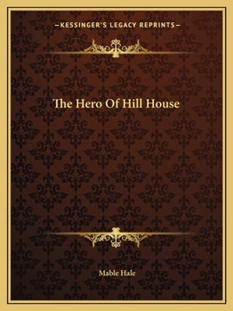 Paperback The Hero Of Hill House Book