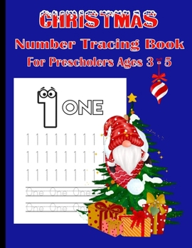 Paperback Christmas Number Tracing Book: For Preschoolers Ages 3 - 5 Book