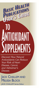 Paperback User's Guide to Antioxidant Supplements Book