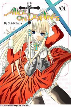 Alice On Deadlines - Book #1 of the Alice on Deadlines