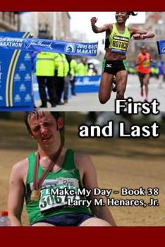 Paperback First and Last: Make My Day - 38 Book