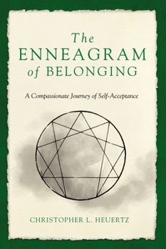 Paperback The Enneagram of Belonging: A Compassionate Journey of Self-Acceptance Book