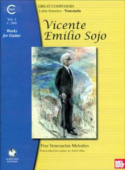 Paperback Vicente Emilio Sojo Works for Guitar: Five Venezuelan Melodies (English, Spanish and French Edition) Book