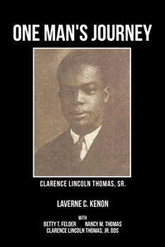 Paperback One Man's Journey Clarence Lincoln Thomas Sr. Book