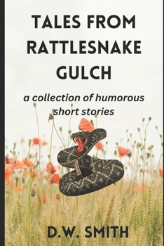 Paperback Tales From Rattlesnake Gulch Book