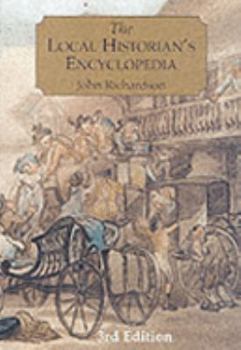 Hardcover The Local Historian's Encyclopedia Book