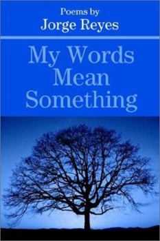 Paperback My Words Mean Something Book