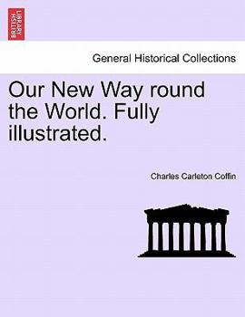 Paperback Our New Way round the World. Fully illustrated. Book