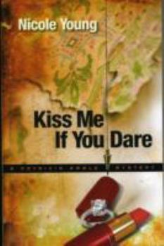 Kiss Me If You Dare - Book #3 of the Patricia Amble