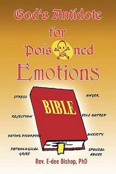 Paperback God's Antidote for Poisoned Emotions Book