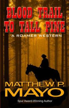Paperback Blood Trail to Tall Pine [Large Print] Book