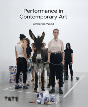 Hardcover Performance in Contemporary Art: A History and Celebration Book