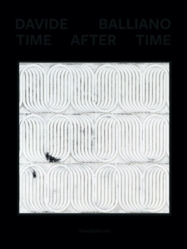 Hardcover Davide Balliano: Time After Time Book