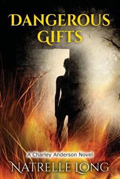 Paperback Dangerous Gifts: A Charley Anderson Novel Book