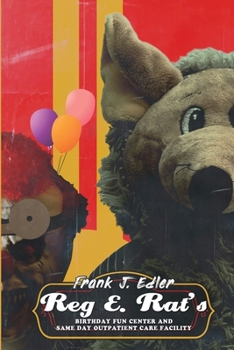Paperback Reg E. Rat's Birthday Fun Center and Same Day Outpatient Care Facility Book