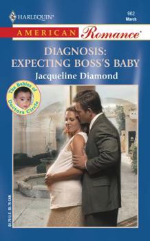 Mass Market Paperback Diagnosis: Expecting Boss's Baby Book