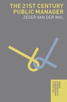 Hardcover The 21st Century Public Manager Book