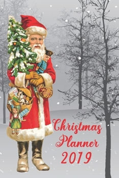 Ultimate Christmas Planner 2019 | Santa Organiser Christmas Shopping Tracker & Christmas Budget Planner: Organiser Budgets Shopping Lists, Christmas ... Address Book and Tracker | Santa Claus Theme