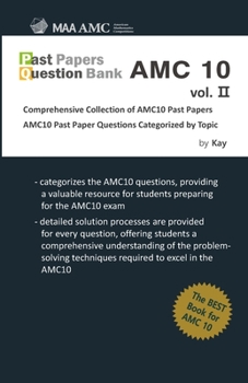 Paperback Past Papers Question Bank AMC10 vol.2: Comprehensive Collection of AMC10 Past Papers Book