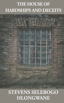 Paperback The House of Hardships and Deceits Book