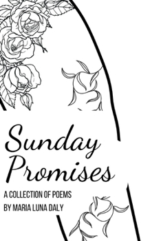 Paperback Sunday Promises: A Collection of Poetry Book