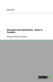 Paperback Hawaiian Internationalism - Unity in Paradise [German] Book