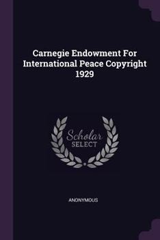 Paperback Carnegie Endowment For International Peace Copyright 1929 Book