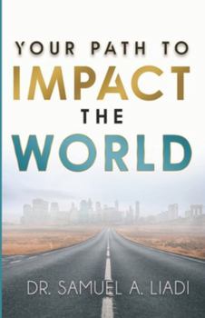 Paperback Your Path to Impact the World Book