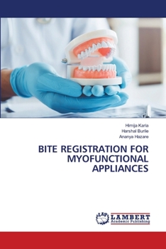 Bite Registration for Myofunctional Appliances
