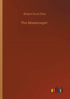 Paperback The Mosstrooper Book