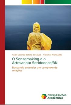 Paperback O Sensemaking e o Artesanato Seridoense/RN [Portuguese] Book