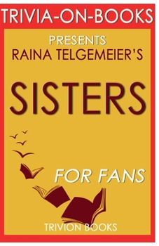 Paperback Trivia-On-Books Sisters by Raina Telgemeier Book
