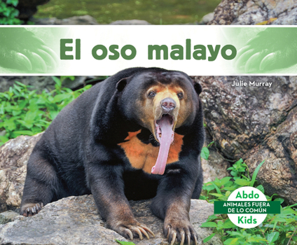 Library Binding El Oso Malayo (Sun Bear) [Spanish] Book