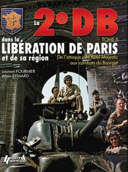 Hardcover 2e DB Dans La Liberation de Paris: Volume 2 [French] Book