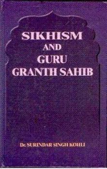Hardcover Sikhism and Guru Granth Sahib Book