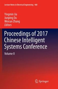 Paperback Proceedings of 2017 Chinese Intelligent Systems Conference: Volume II Book