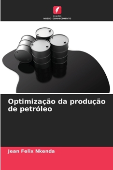Paperback Optimização da produção de petróleo [Portuguese] Book