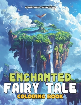 Enchanted Fairy Tale Coloring Book: A Vintage Odyssey Through Colors