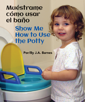 Board book Muéstrame Cómo Usar El Baño / Show Me How to Use the Potty [Spanish] Book