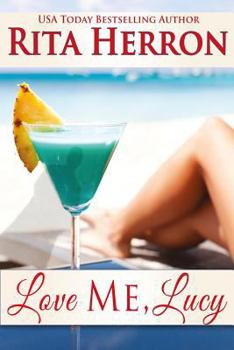 Love Me Lucy - Book #3 of the Bachelor Pact