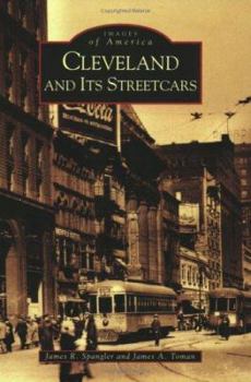 Cleveland and It's Streetcars - Book  of the Images of America: Ohio