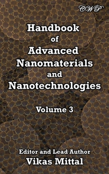 Hardcover Handbook of Advanced Nanomaterials and Nanotechnologies, Volume 3 Book