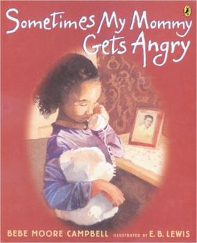 Paperback Sometimes My Mommy Gets Angry Book