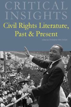 Hardcover Critical Insights: Civil Rights Literature, Past & Present: Print Purchase Includes Free Online Access Book