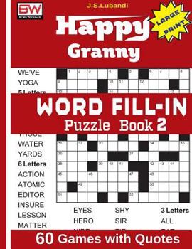 Paperback Happy Granny WORD FILL-IN Puzzle Book 2 [Large Print] Book