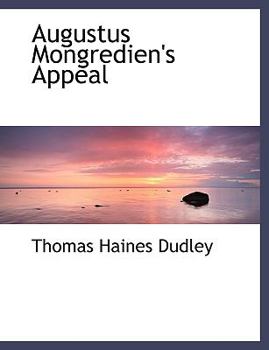 Paperback Augustus Mongredien's Appeal [Large Print] Book