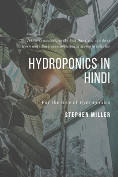 Paperback Hydroponics In Hindi: The Ultimate Beginners Guide to Building a Hydroponic System Book