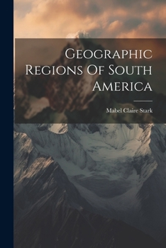 Paperback Geographic Regions Of South America Book